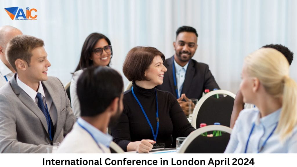 International Conference in London  April 2024